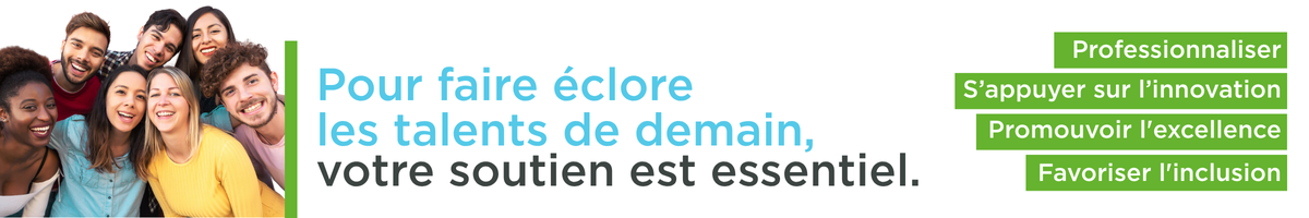Faire éclore les talents grâce à votre soutien