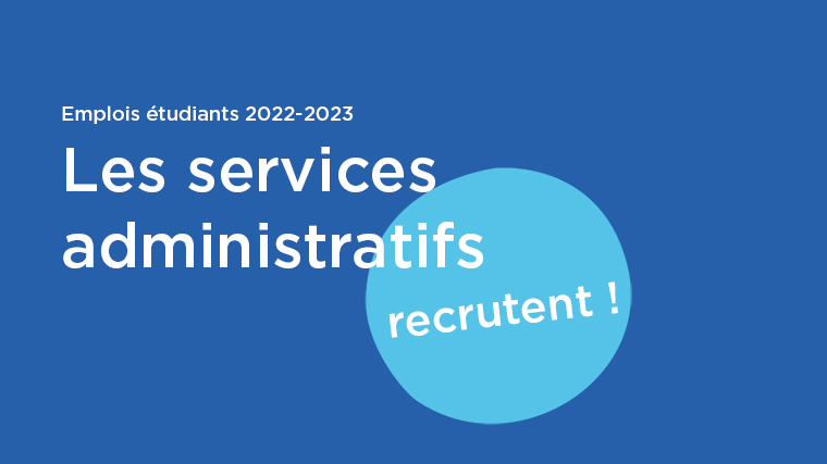 Visuel recrutement emplois étudiants services administratifs