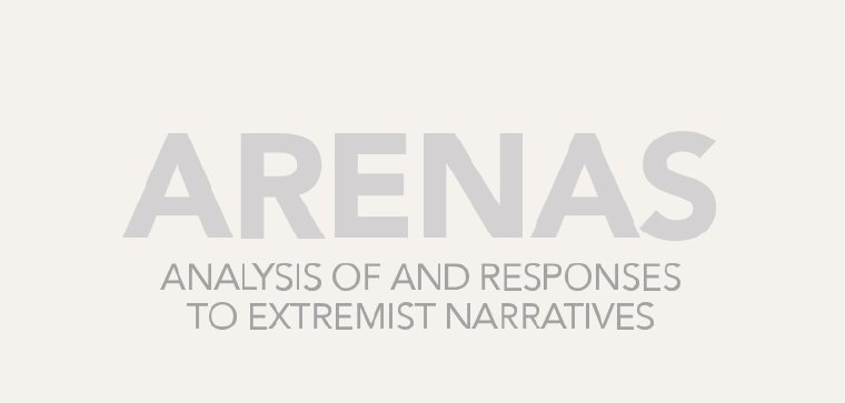 ARENAS, Analysis of and Responses to Extremist Narratives