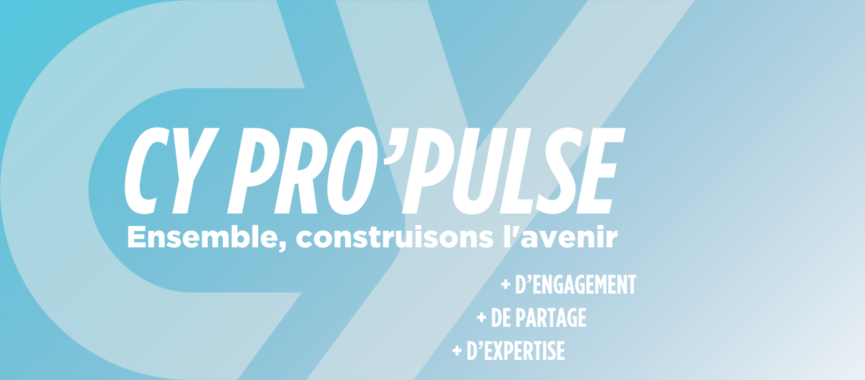 CY Pro'Pulse, l'événement dédié aux entreprises