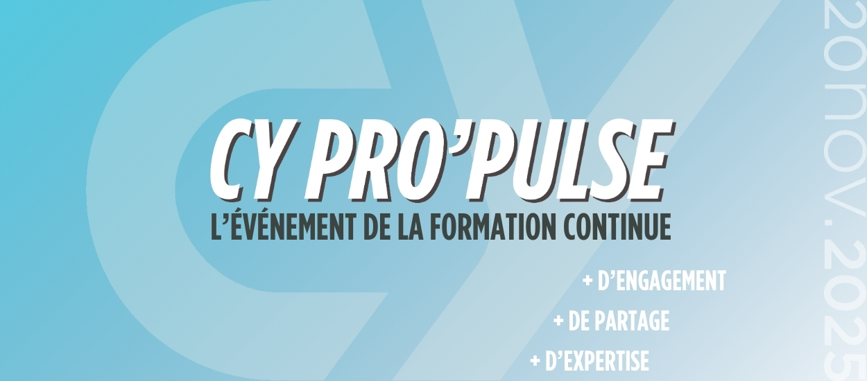 CY Pro'Pulse, l'événement dédié aux entreprises