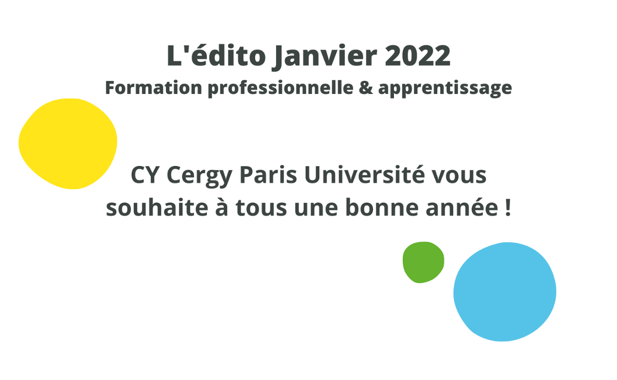 [EDITO] CY Cergy Paris Université vous souhaite à tous une bonne année 2022 !