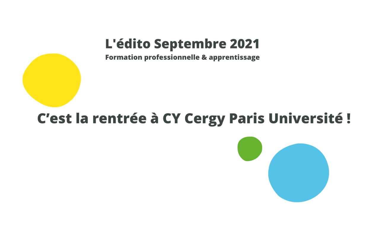 EDITO : C’est la rentrée à CY Cergy Paris Université !