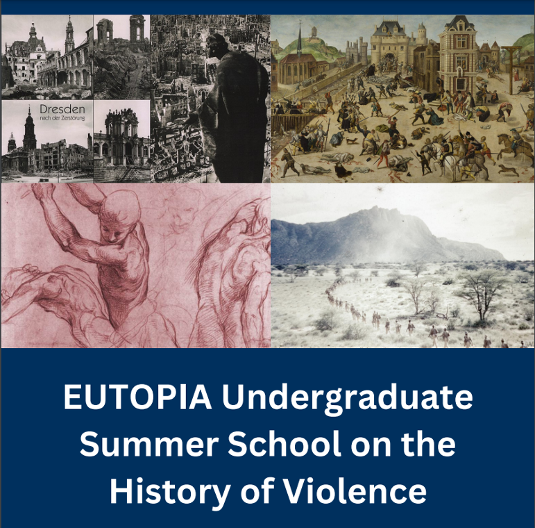 EUTOPIA Undergraduate Summer School on the History of Violence - Hosted by the TU Dresden