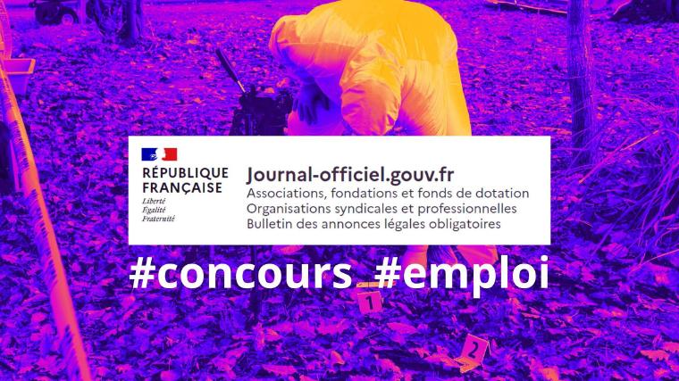 [RECRUTEMENT] Avis de concours et de vacance d'emplois en forensique